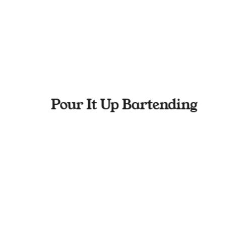 Pour It Up Bartending
