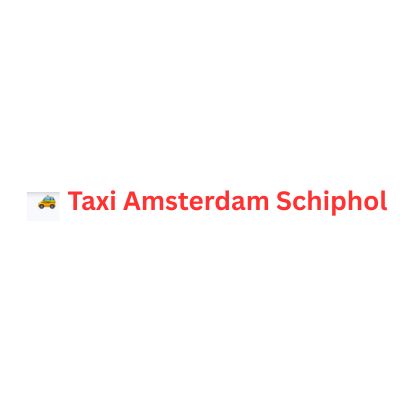 Taxi Amsterdam Schiphol